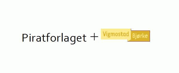 Piratforlaget + Vigmostad & Bjørke